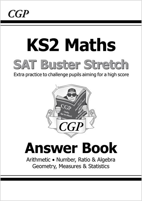 It covers Number, Ratio & Algebra Stretch, Arithmetic Stretch and Geometry, Measures & Statistics Stretch. . Cgp ks2 maths sats question book stretch answers pdf